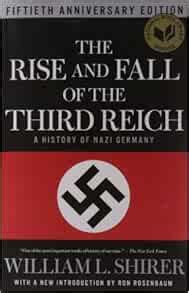 The Rise and Fall of the Third Reich: A History of Nazi Germany: Shirer ...