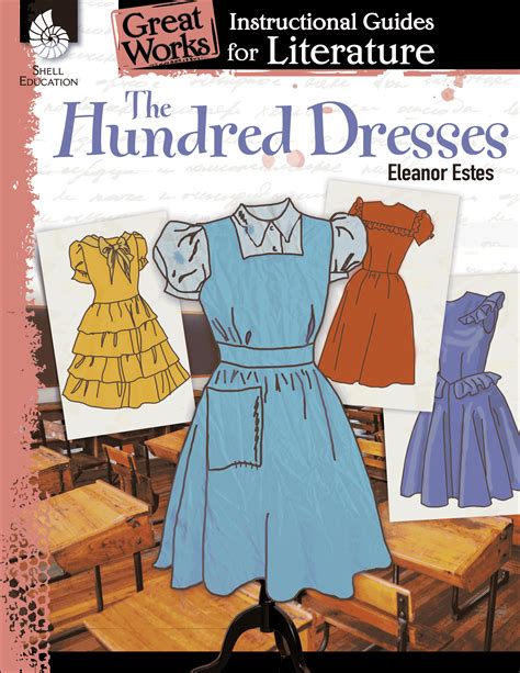 The Hundred Dresses: An Instructional Guide for Literature | Teachers - Classroom Resources