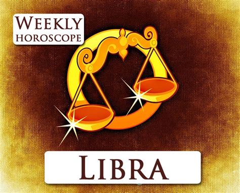 Libra weekly horoscope - Libra horoscope for this week