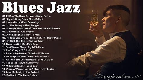 Best Blues Jazz Songs Playlist - A Four Hour Long Compilation - Best Compilation of Relaxing ...