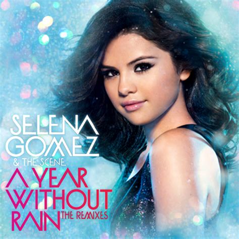 Selena Gomez And The Scene A Year Without Rain Album Cover