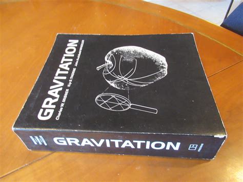 Gravitation by Charles W. Misner; Kip S. Thorne; John Archibald Wheeler ...