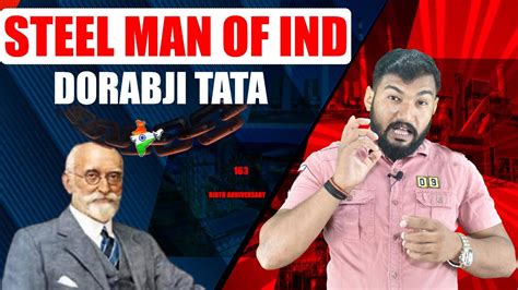 All about Steel Man of India Dorabji Tata | Biography of Dorabji Tata | By Lucky Tarun - YouTube