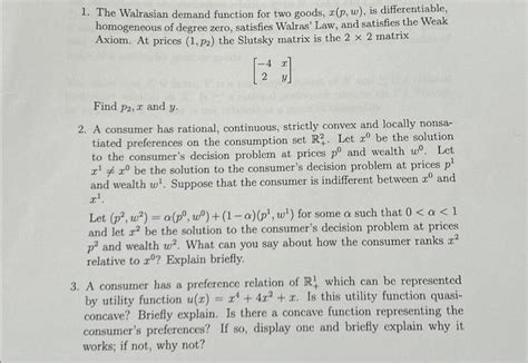 Solved 1. The Walrasian demand function for two goods, | Chegg.com