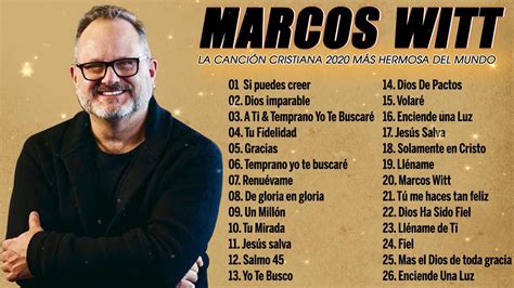 Canciones Cristianas De Marcos Witt / Marcos nació en san antonio, texas el 19 de mayo de 1962 ...