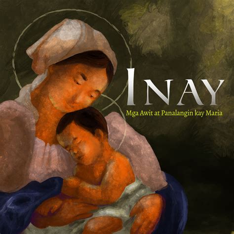 Jesuit Music Ministry - Inay (Mga Awit At Panalagin Kay Maria) - 2020 ALBUM