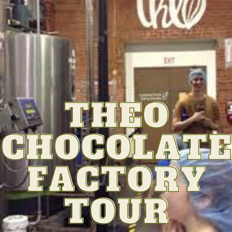 Theo Chocolate Factory Tour - Jconnect