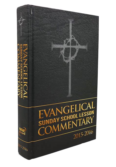 EVANGELICAL SUNDAY SCHOOL LESSON COMMENTARY 2015-2016 | Lance Colkmire | First Edition; First ...