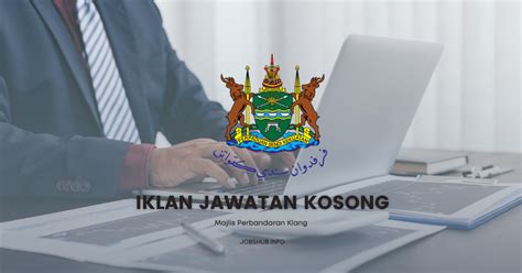 Jawatan Kosong Majlis Perbandaran Klang / Kekosongan Pelbagai Jawatan ...