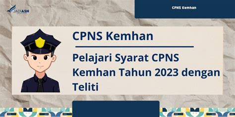 CPNS Kemhan - Pelajari Syarat CPNS Kemhan 2023