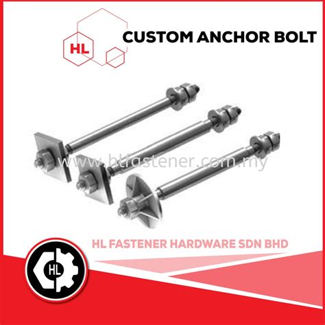 CUSTOM MADE ANCHOR BOLT Kuala Lumpur (KL), Malaysia, Selangor, Kepong Supplier, Suppliers ...