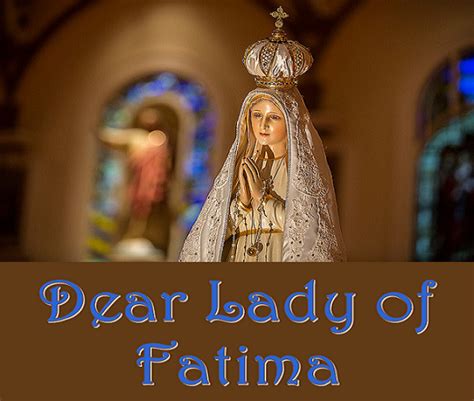 Our Lady of Fatima / Dear Lady of Fatima | GodSongs.net