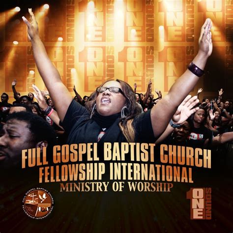 Full Gospel Baptist Church Fellowship International Ministry of Worship ...