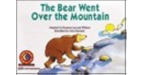 The Bear Went Over the Mountain by Rozanne Lanczak Williams