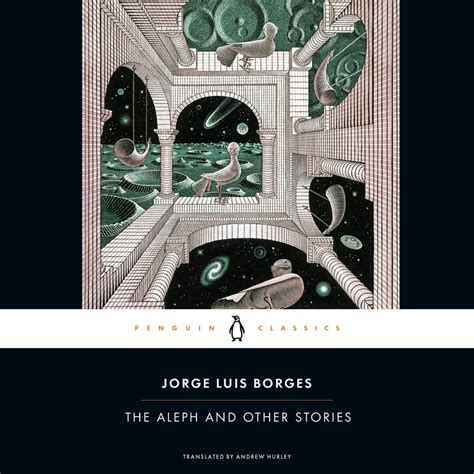 The Aleph and Other Stories by Andrew Hurley & Jorge Luis Borges ...