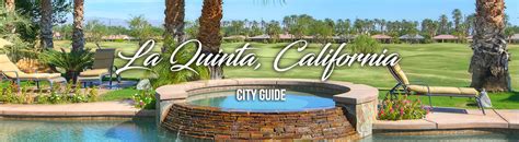 La Quinta Real Estate City Guide