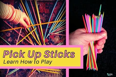 Pick Up Sticks Rules: Learn How to Play Pick Up Sticks