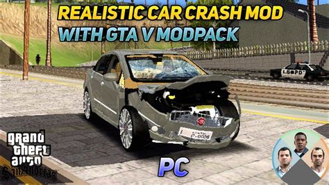 How To Add Realistic Car Crash Mod In Gta Sa Pc | Gta Sa Realistic Car Crash Mod | Gta Sa Pc ...