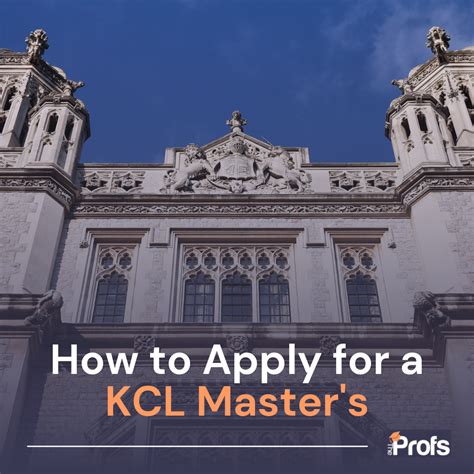 &X1F4DA; How to Apply for a KCL Masters – The Profs