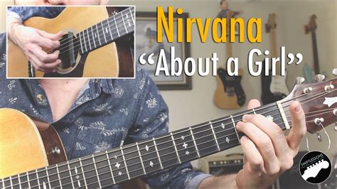 How to Play Nirvana "About a Girl" - Easy Songs on Guitar - YouTube