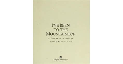 I've Been to the Mountaintop by Martin Luther King Jr.