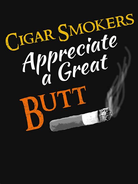 "Cigar Smoker Funny Quote T Shirt Gift" T-shirt by techman516 | Redbubble