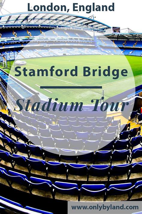 Chelsea Stadium Tour - Stamford Bridge - Only By Land | Chelsea stadium ...