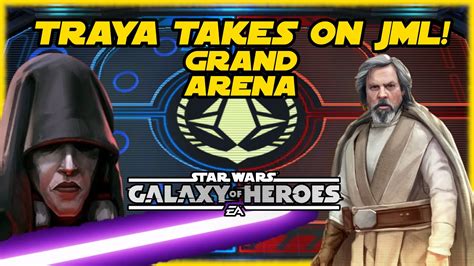 SWGOH GRAND ARENA - TRAYA vs. Jedi Master Luke! The SHOWDOWN! - YouTube