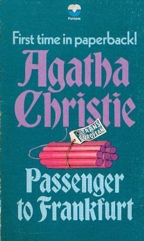 Passenger to Frankfurt: An Extravaganza -Agatha Christie | Agatha christie, Agatha christie ...