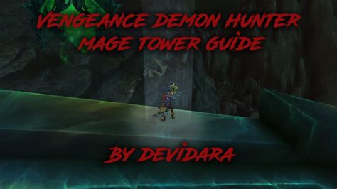 Vengeance demon hunter mage tower guide - YouTube