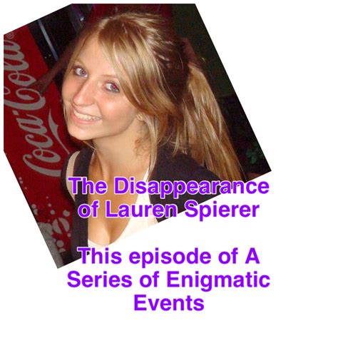 A Series of Enigmatic Events: The Lauren Spierer Disappearance - Geeky KOOL