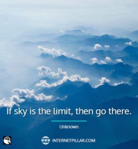 54 Sky is the Limit Quotes and Sayings to Inspire You