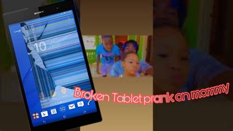 broken tablet prank on mommy\bad idea 😂😂😂😂💯 - YouTube