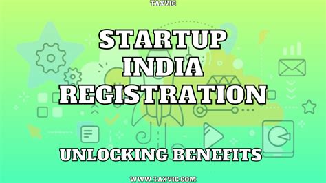 Guide to Startup India Registration: Unlocking Benefits for Your ...