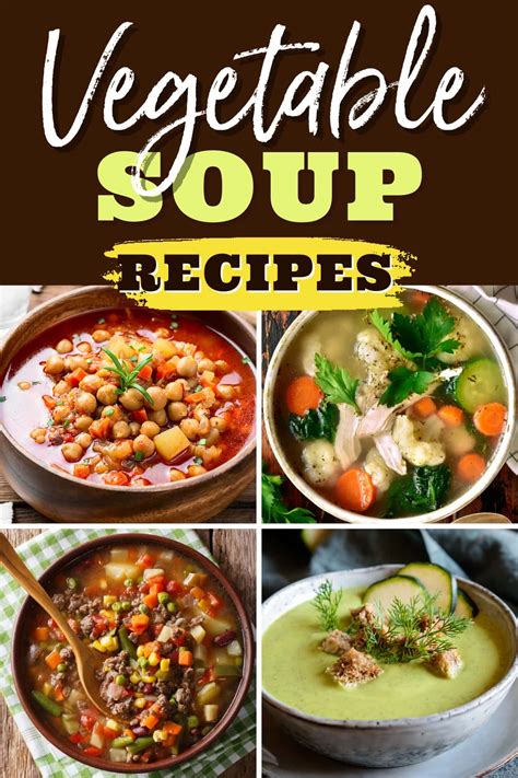 23 Easy Homemade Vegetable Soup Recipes - Insanely Good