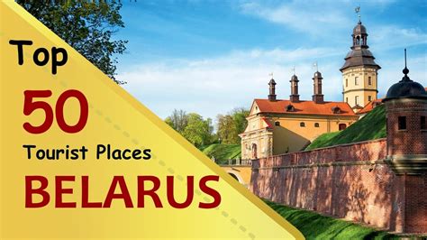 "BELARUS" Top 50 Tourist Places | Belarus Tourism - YouTube