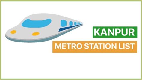 Kanpur Metro Station List 2024 PDF | Metro Route Map , Timings and ...