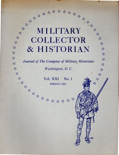 Military Collector & Historian: Volume XXI. NO. 1: Summer, 1969 by Gaede, F.C. (editor): (1969 ...