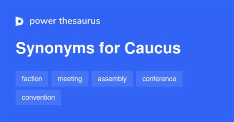 Caucus synonyms - 342 Words and Phrases for Caucus