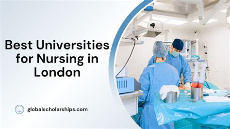 5 Best Nursing Schools in London - Global Scholarships