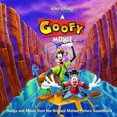 14 Reasons A Goofy Movie Is The Best Disney Cartoon Of All Time