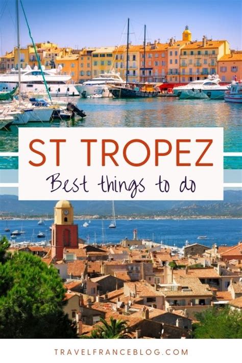 The Best Things to Do in Saint Tropez, France (2024)