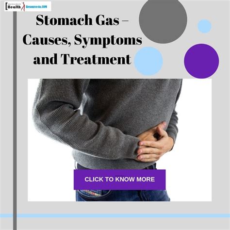 Stomach Gas: Causes, Picture, Symptoms And Treatment