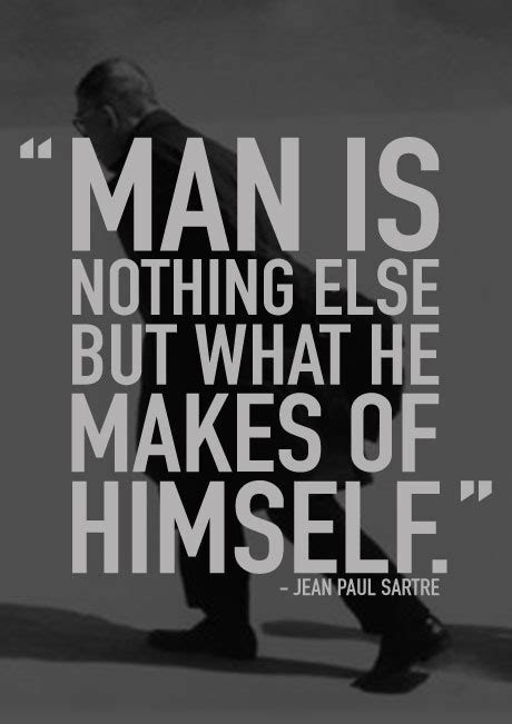 Sartre Existentialism Quotes. QuotesGram