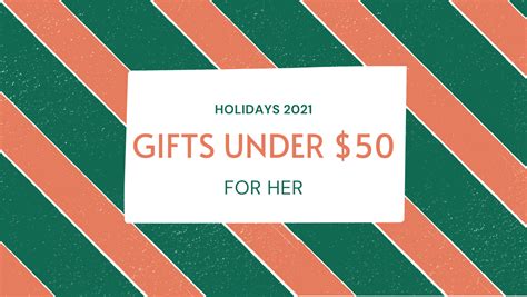 Women's Gift Guide: Under $50 Present Ideas for Her - Style Girlfriend