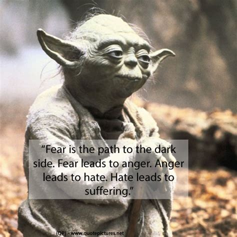 Quote Pictures Yoda - Fear is the path to the dark side