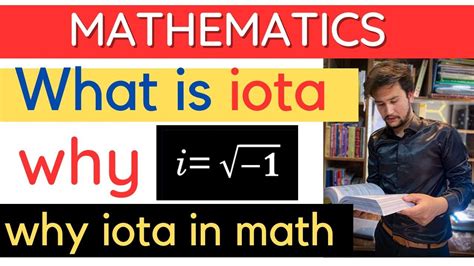 iota | iota concept || what is iota || origin of iota || value of iota | iota in math | used of ...