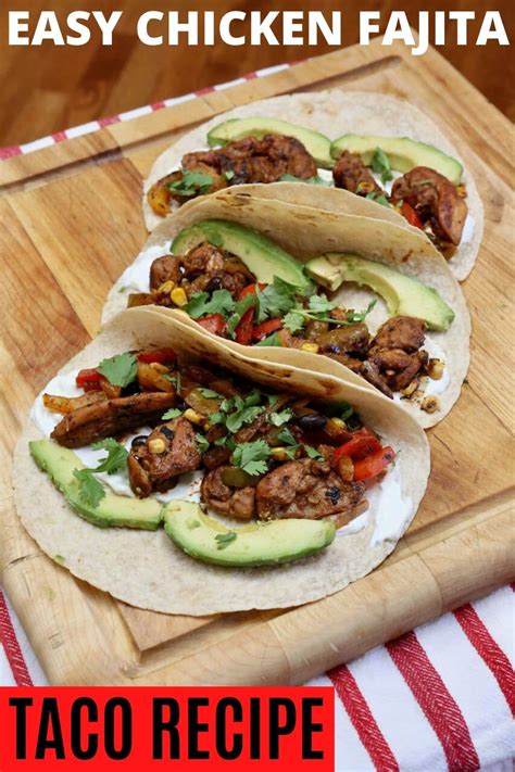 Easy Homemade Chicken Fajita Tacos Recipe | dobbernationLOVES