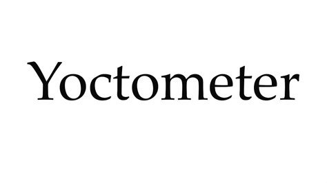 How to Pronounce Yoctometer - YouTube