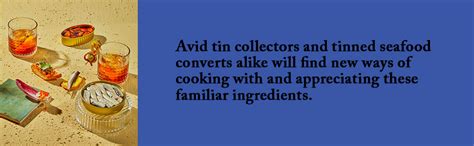 Tin to Table: Fancy, Snacky Recipes for Tin-thusiasts and A-fish-ionados: Hezel, Anna ...